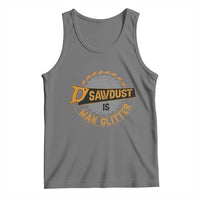 Funny Carpenter Woodworking Tank Top Sawdust is Man Glitter - Wonder Print Shop