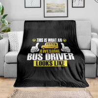 Funny School Bus Driver Throw Blanket This Is What An Awesome Bus Driver Looks Like - Wonder Print Shop