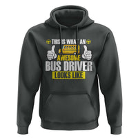 Funny School Bus Driver Hoodie This Is What An Awesome Bus Driver Looks Like - Wonder Print Shop