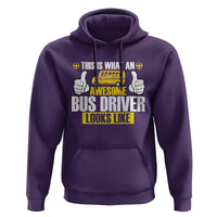 Funny School Bus Driver Hoodie This Is What An Awesome Bus Driver Looks Like - Wonder Print Shop