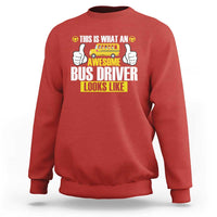 Funny School Bus Driver Sweatshirt This Is What An Awesome Bus Driver Looks Like - Wonder Print Shop