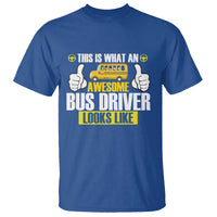 Funny School Bus Driver T Shirt This Is What An Awesome Bus Driver Looks Like - Wonder Print Shop