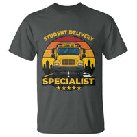 School Bus Driver T Shirt Student Delivery Specialist - Wonder Print Shop