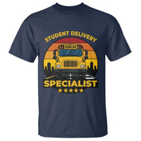 School Bus Driver T Shirt Student Delivery Specialist - Wonder Print Shop
