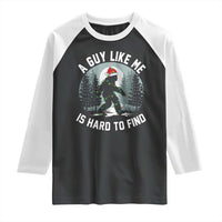 Funny Bigfoot Christmas Raglan Shirt A Guy Like Me Is Hard To Find - Wonder Print Shop