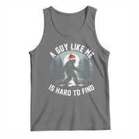 Funny Bigfoot Christmas Tank Top A Guy Like Me Is Hard To Find - Wonder Print Shop