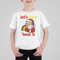 Funny Santa Taco T Shirt For Kid Let Us Taco About It - Wonder Print Shop