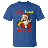 Funny Santa Taco T Shirt Let Us Taco About It - Wonder Print Shop