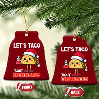 Funny Taco Mexican Xmas Ceramic Ornament Let Us Taco About Science - Wonder Print Shop