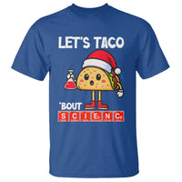 Funny Taco Mexican Christmas T Shirt Let Us Taco About Science - Wonder Print Shop