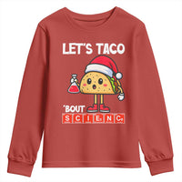 Funny Taco Mexican Christmas Youth Sweatshirt Let Us Taco About Science - Wonder Print Shop