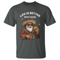 Funny Santa Taco Mexican T Shirt Life Is Better With Tacos - Wonder Print Shop