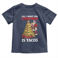 Funny Santa Taco Toddler T Shirt All I Want For Christmas Is Taco - Wonder Print Shop