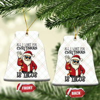 Funny Santa Taco Xmas Ceramic Ornament All I Want For Xmas Is Taco - Wonder Print Shop