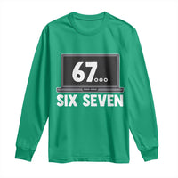 67 Six Seven Meme Long Sleeve Shirt Funny Tech Support - Wonder Print Shop