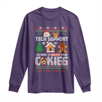 Funny Tech Support Christmas Long Sleeve Shirt I Am Here To Delete Your Cookies - Wonder Print Shop