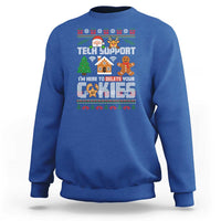 Funny Tech Support Christmas Sweatshirt I Am Here To Delete Your Cookies - Wonder Print Shop