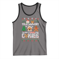 Funny Tech Support Christmas Tank Top I Am Here To Delete Your Cookies - Wonder Print Shop