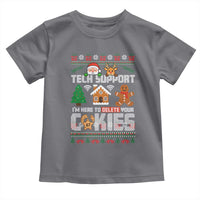 Funny Tech Support Christmas Toddler T Shirt I Am Here To Delete Your Cookies - Wonder Print Shop