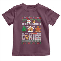 Funny Tech Support Christmas Toddler T Shirt I Am Here To Delete Your Cookies - Wonder Print Shop