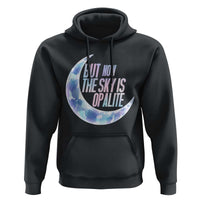 The Sky Is Opalite Moonstone Mystical Crystal Lover Hoodie - Wonder Print Shop