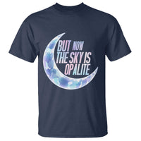 The Sky Is Opalite Moonstone Mystical Crystal Lover T Shirt - Wonder Print Shop