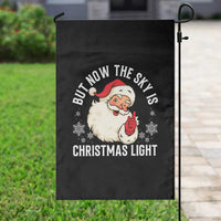 Santa Opalite Christmas Garden Flag But Now The Sky Is Xmas Light - Wonder Print Shop