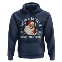 Santa Opalite Christmas Hoodie But Now The Sky Is Xmas Light - Wonder Print Shop