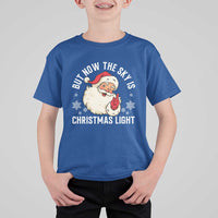 Santa Opalite Christmas T Shirt For Kid But Now The Sky Is Xmas Light - Wonder Print Shop