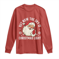 Santa Opalite Christmas Long Sleeve Shirt But Now The Sky Is Xmas Light - Wonder Print Shop