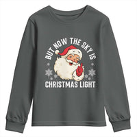 Santa Opalite Christmas Youth Sweatshirt But Now The Sky Is Xmas Light - Wonder Print Shop