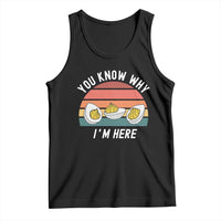 Funny Thanksgiving Dinner Tank Top You Know Why I Am Here - Wonder Print Shop