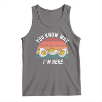 Funny Thanksgiving Dinner Tank Top You Know Why I Am Here - Wonder Print Shop