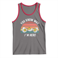 Funny Thanksgiving Dinner Tank Top You Know Why I Am Here - Wonder Print Shop