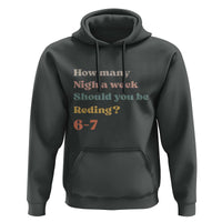 67 Six Seven Meme Hoodie How Many Nights Reading 67 - Wonder Print Shop