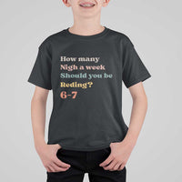67 Six Seven Meme T Shirt For Kid How Many Nights Reading 67 - Wonder Print Shop