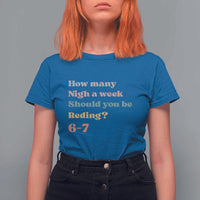 67 Six Seven Meme T Shirt For Women How Many Nights Reading 67 - Wonder Print Shop