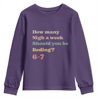 67 Six Seven Meme Youth Sweatshirt How Many Nights Reading 67 - Wonder Print Shop