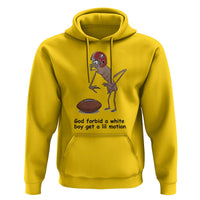 God Forbid a White Boy Get a Lil Motion Hoodie Marcus The Worm Robert Meme Funny Internet Quote - Wonder Print Shop