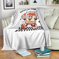 Funny Tylenol Joke Throw Blanket Please Be Patient My Mom Took Tylenol - Wonder Print Shop