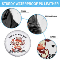 Funny Tylenol Joke Spare Tire Cover Please Be Patient My Mom Took Tylenol - Wonder Print Shop
