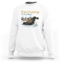 I Am Coming To The Cottage Sweatshirt Stupid Canadian Wolf Bird