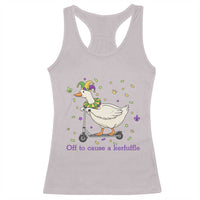 Mardi Gras Silly Goose Racerback Tank Top Off To Cause A Kerfuffle