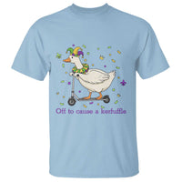Mardi Gras Silly Goose T Shirt Off To Cause A Kerfuffle