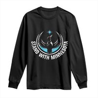 Minnesota Strong Long Sleeve Shirt Stand With Minnesota Anti ICE Immigration Rights Protest