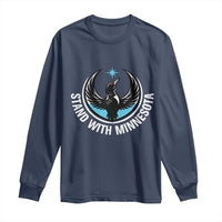 Minnesota Strong Long Sleeve Shirt Stand With Minnesota Anti ICE Immigration Rights Protest