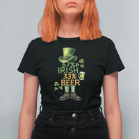67 Irish 33 Beer T Shirt For Women Funny Six Seven Leprechaun Drinking Beer Lover