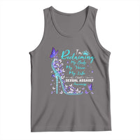 Sexual Assault Awareness Tank Top I Am Reclaiming My Body My Voice My Life