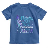 Sexual Assault Awareness Toddler T Shirt I Am Reclaiming My Body My Voice My Life