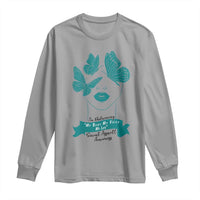 Sexual Assault Awareness Month Long Sleeve Shirt I Am Reclaiming My Body My Voice My Life